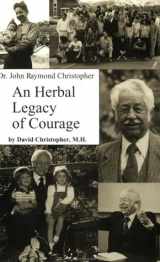 9781879436183-1879436183-An Herbal Legacy of Courage