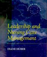 9780721676999-0721676995-Leadership and Nursing Care Management