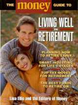 9781883013769-1883013763-The Money Guide to Living Well in Retirement