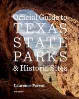 9781477315408-1477315403-Official Guide to Texas State Parks and Historic Sites: New Edition