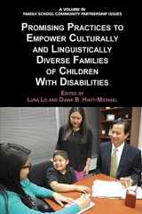 9781623966317-1623966310-Promising Practices To Empower Culturally And Linguistically Diverse Families Of Children With Disabilities (Family School Community Partnership Issues)
