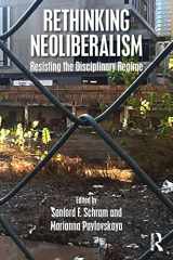 9781138735965-1138735965-Rethinking Neoliberalism: Resisting the Disciplinary Regime