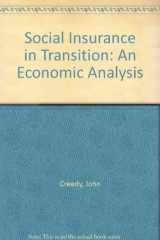 9780198772286-0198772289-Social Insurance in Transition: An Economic Analysis