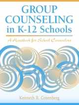 9780205321957-020532195X-Group Counseling in K-12 Schools: A Handbook for School Counselors