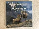 9780940864337-0940864339-Return of Royalty: Wild Sheep of North America