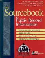 9781879792920-1879792923-The Sourcebook to Public Record Information: The Comprehensive Guide to County, State, & Federal Public Record Sources