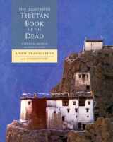 9780806964317-0806964316-The Illustrated Tibetan Book of the Dead: A New Reference Manual for the Soul