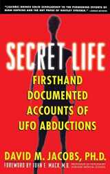 9781857021233-1857021231-Secret Life : Firsthand Accounts of UFO Abductions