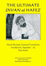9781794120488-1794120483-THE ULTIMATE DIVAN OF HAFEZ: Newly Revised, Centered Translation, Introduction, Appendix... Paul Smith