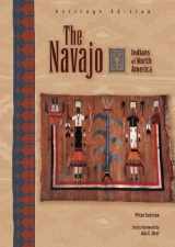 9780791085950-0791085953-The Navajo (Indians of North America: Heritage Edition)