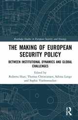 9780367469689-0367469685-The Making of European Security Policy: Between Institutional Dynamics and Global Challenges (Routledge Studies in European Security and Strategy)