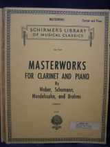 9780793554058-0793554055-Schirmer's Library Masterworks for Clarinet and Piano, Vol. 1747