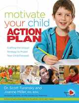 9781888685671-1888685670-Motivate Your Child Action Plan