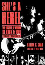 9781580050784-1580050786-She's a Rebel: The History of Women in Rock and Roll (Live Girls)