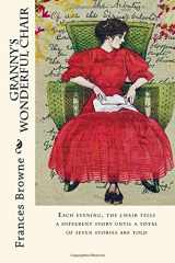 9781481240734-1481240730-Granny's Wonderful Chair: From the Story by Frances Browne