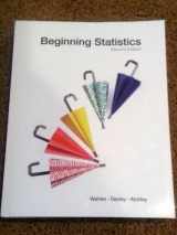 9781932628678-1932628673-Beginning Statistics, 2nd Edition