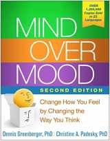 9781462533695-1462533698-Mind Over Mood: Change How You Feel by Changing the Way You Think