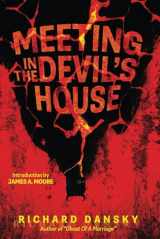 9781949140439-1949140431-A Meeting in the Devil's House