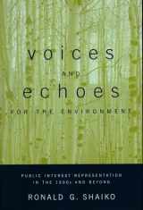 9780231113557-0231113552-Voices and Echoes for the Environment: Public Interest Representation in the 1990s and Beyond