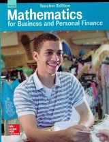 9780021401000-0021401004-Glencoe Mathematics for Business and Personal Finance, Teacher Edition, 9780021401000, 0021401004, 2016