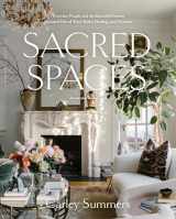 9780593241004-0593241002-Sacred Spaces: Everyday People and the Beautiful Homes Created Out of Their Trials, Healing, and Victories