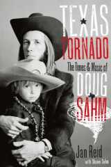 9780292721968-029272196X-Texas Tornado: The Times and Music of Doug Sahm (Brad and Michele Moore Roots Music Series)