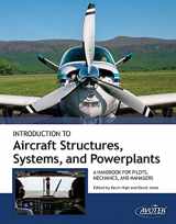 9781933189796-1933189797-Introduction to Aircraft Structures, Systems, and Powerplants―A Handbook for Pilots, Mechanics and Managers