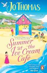 9780552178686-0552178683-Summer at the Ice Cream Café: The brand-new escapist and feel-good romance read from the #1 eBook bestseller
