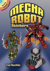 9780486482750-0486482758-Mecha Robot Stickers (Dover Little Activity Books Stickers)