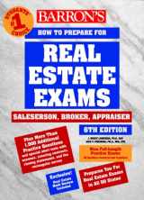 9780764107733-0764107739-Barron's How to Prepare for the Real Estate Examination : Salesperson, Broker, Appraiser (Barron's How to Prepare for Real Estate Licensing examinatio