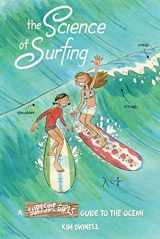 9781603094948-1603094946-The Science of Surfing: A Surfside Girls Guide to the Ocean