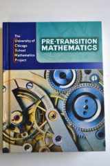 9780076185696-0076185699-Pre-Transition Mathematics (University of Chicago School Mathematics Project)