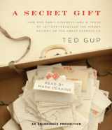 9780307578037-0307578038-A Secret Gift: How One Man's Kindness--and a Trove of Letters--Revealed the Hidden History of the Great Depression
