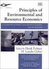 9781858989440-1858989442-Principles of Environmental and Resource Economics: A Guide for Students and Decision-Makers (New Horizons in Environmental Economics)