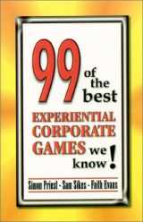 9780964654136-096465413X-99 of the best Experiential Corporate Games we know!