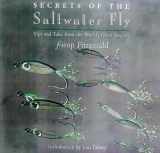 9780821223086-0821223089-Secrets of the Saltwater Fly: Tips and Tales from the World's Great Anglers