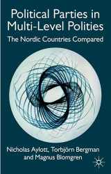 9780230243736-0230243738-Political Parties in Multi-Level Polities: The Nordic Countries Compared