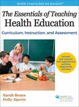 9781492507635-1492507636-The Essentials of Teaching Health Education: Curriculum, Instruction, and Assessment (SHAPE America set the Standard)