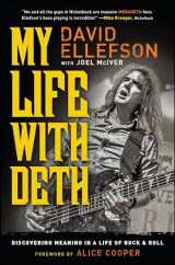 9781476728223-1476728224-My Life with Deth: Discovering Meaning in a Life of Rock & Roll