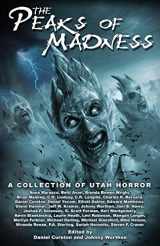 9780578451435-0578451433-Peaks of Madness: A Collection of Utah Horror