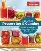 9781940352510-1940352517-Foolproof Preserving and Canning: A Guide to Small Batch Jams, Jellies, Pickles, and Condiments