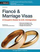 9781413322965-1413322964-Fiance and Marriage Visas: A Couple's Guide to U.S. Immigration