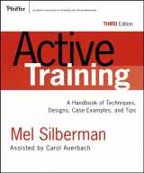 9780787976231-0787976237-Active Training: A Handbook of Techniques, Designs Case Examples, And Tips