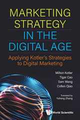 9789811218385-9811218382-Marketing Strategy In The Digital Age: Applying Kotler'S Strategies To Digital Marketing