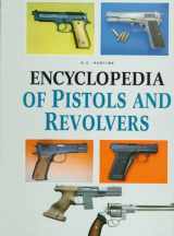 9781577150206-1577150201-Encyclopedia of Pistols and Revolvers