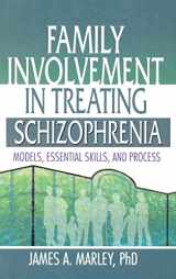9780789012494-0789012499-Family Involvement in Treating Schizophrenia: Models, Essential Skills, and Process (Haworth Marriage and the Family)