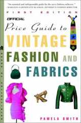 9780609808139-0609808133-The Official Price Guide to Vintage Fashion and Fabrics