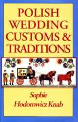 9780781805308-0781805309-Polish Wedding Customs & Traditions