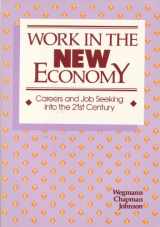 9780942784190-0942784197-Work In the New Economy: Careers and Job Seeking into the 21st Century