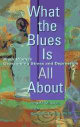 9780399523762-0399523766-What the Blues Is All About